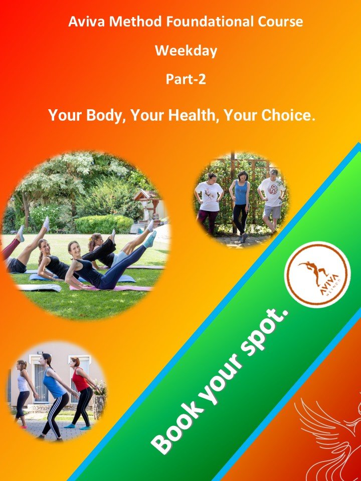 Aviva Method foundation session poster for weekday online classes, part two at Vitality Flame. Learn women’s wellness exercise program for fertility and get a regular period naturally.
