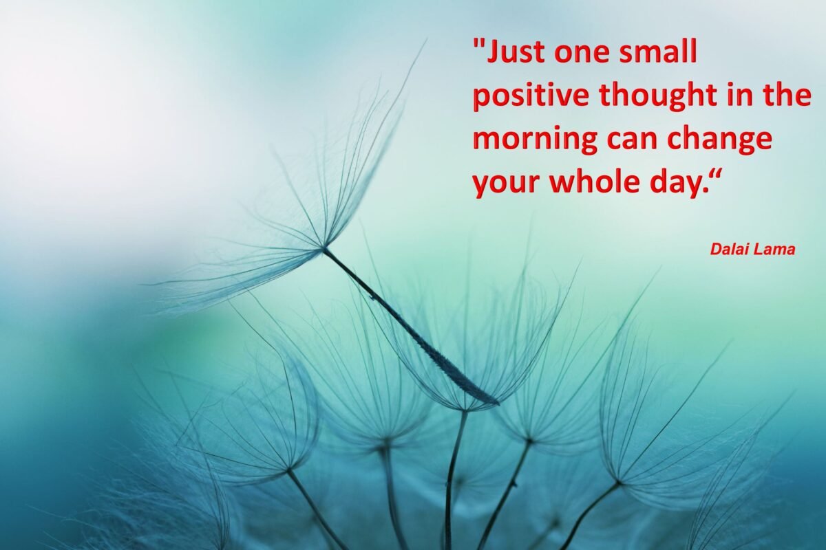 Inspirational quote about starting the day with a positive thought, promoting mindset, morning routine, emotional balance, and overall well-being.
