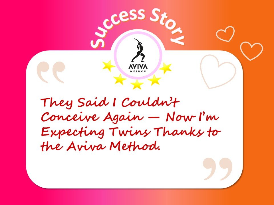 Succes story from the book how the Aviva Method supported infertility