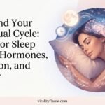 Woman sleeping peacefully with a moon and menstrual cycle illustration, showing the connection between sleep, hormones, ovulation, and menstrual health. Vitality Flame women’s health article thumbnail.